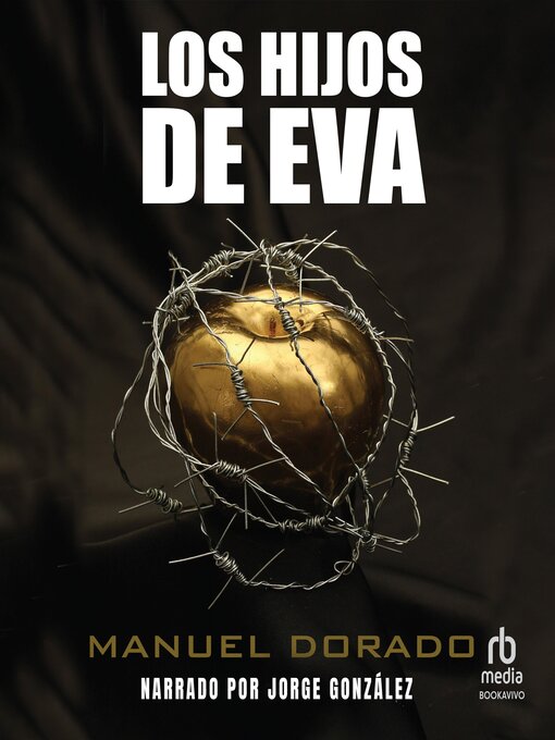 Title details for Los hijos de Eva by Manuel Dorado - Available